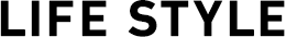 LIFE STYLE